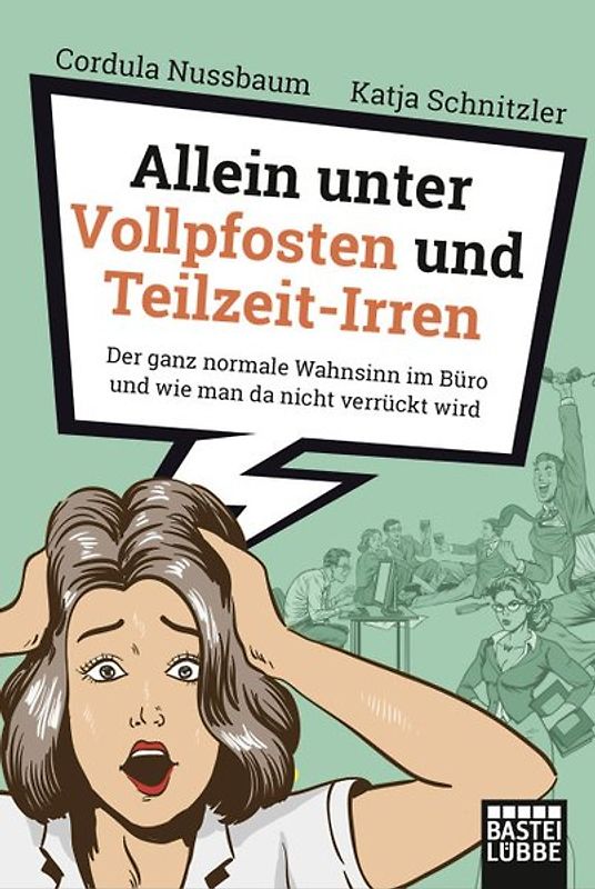 Allein unter Vollpfosten und Teilzeit-Irren