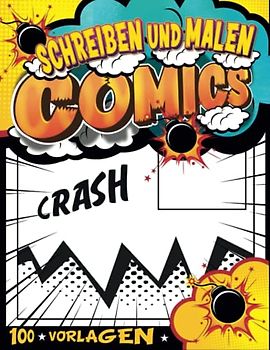 Kreatives Comics Reisen Buch: Übungsvorlagen Zum Zeichnen Lernen Für Kinder | Schreibe Und Zeichne Comic Bücher Für Teenager | Junge 3 Jahre Geschenkideen