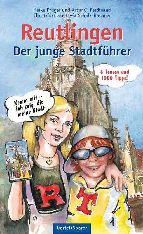 Reutlingen - der junge Stadtführer
