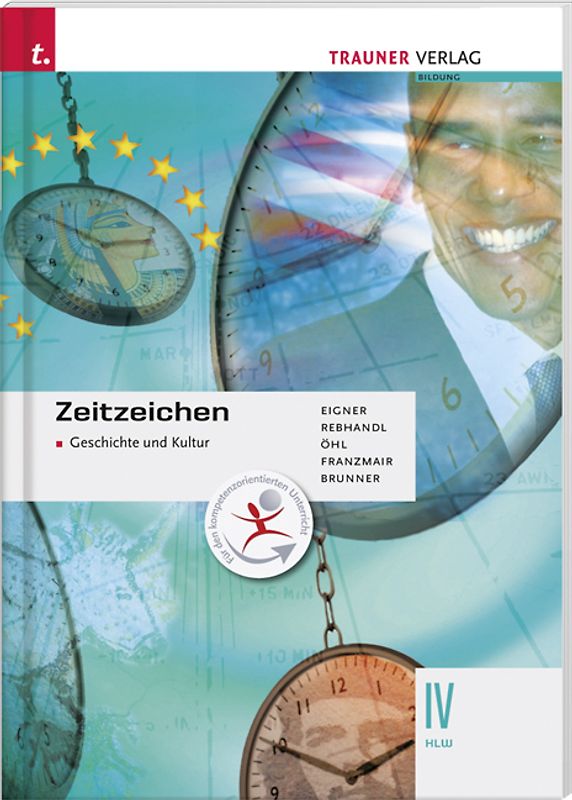 Zeitzeichen - Geschichte und Kultur IV HLW