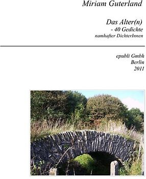 Das Alter(n) - 40 Gedichte namhafter Dichter(innen)