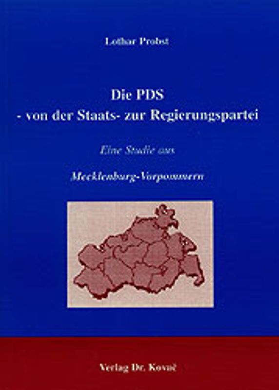 Die PDS - Von der Staats- zur Regierungspartei
