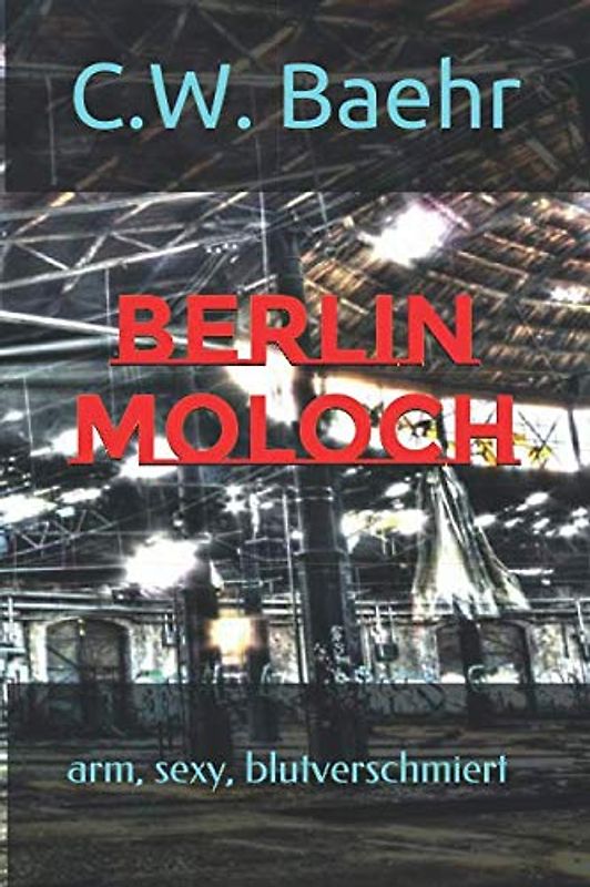 BERLIN MOLOCH