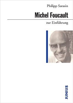 Michel Foucault zur Einführung