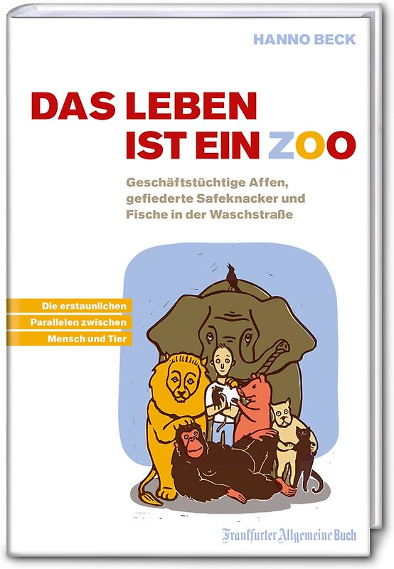 Das Leben ist ein Zoo