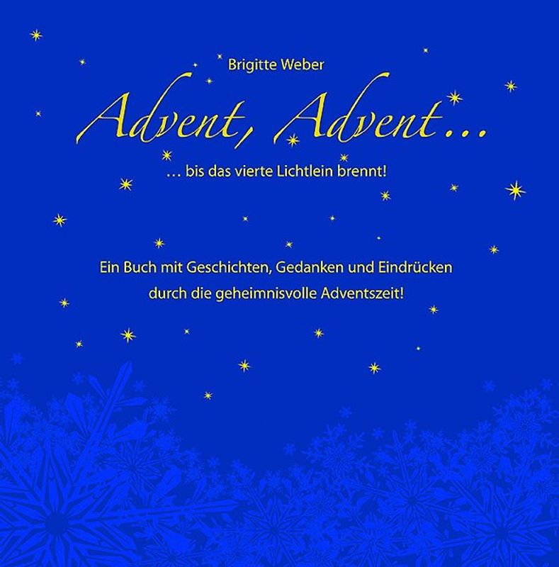 Advent, Advent, ...