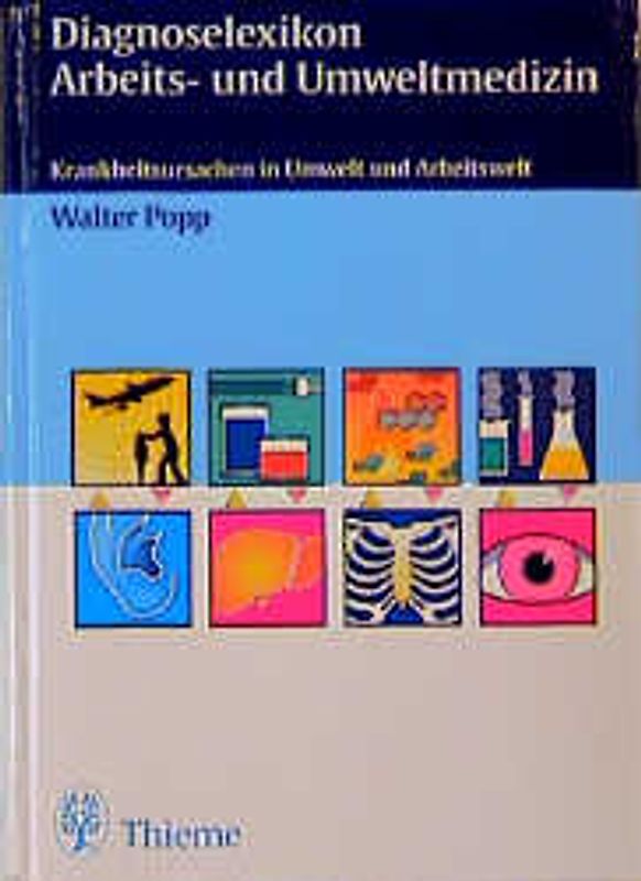 Diagnoselexikon Arbeits- und Umweltmedizin