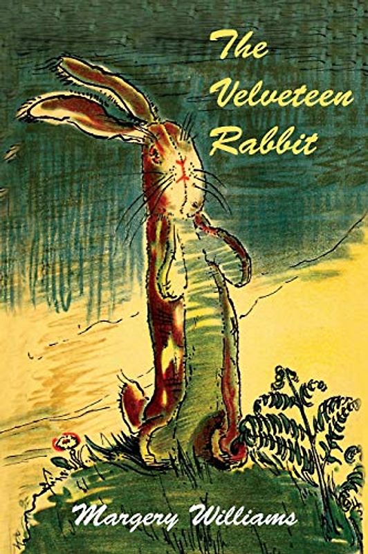 The Velveteen Rabbit