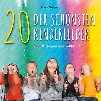 20 der schönsten Kinderlieder