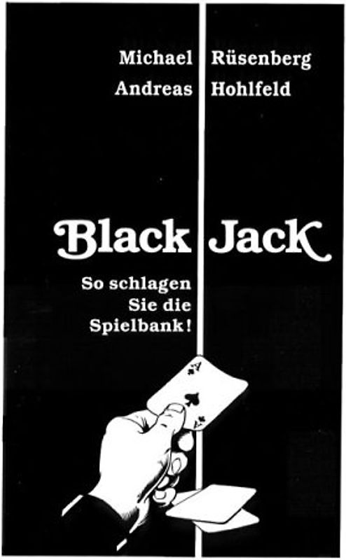Black Jack. Eine Einführung mit Trainingsteil