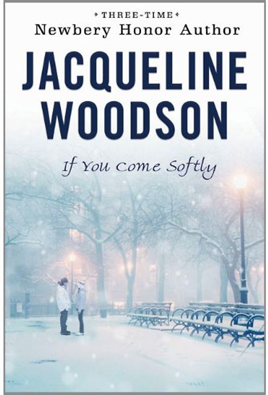 If You Come Softly - Woodson, Jacqueline
