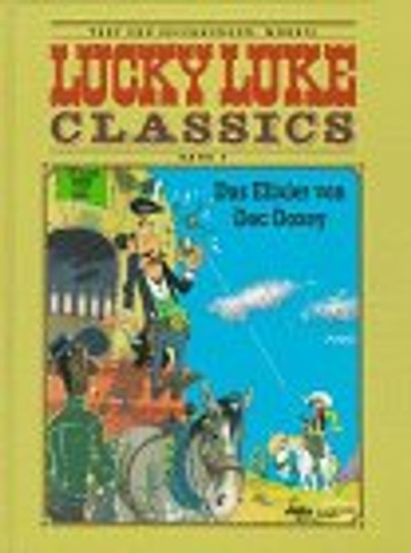 Lucky Luke Classics / Das Elixier von Doc Doxey