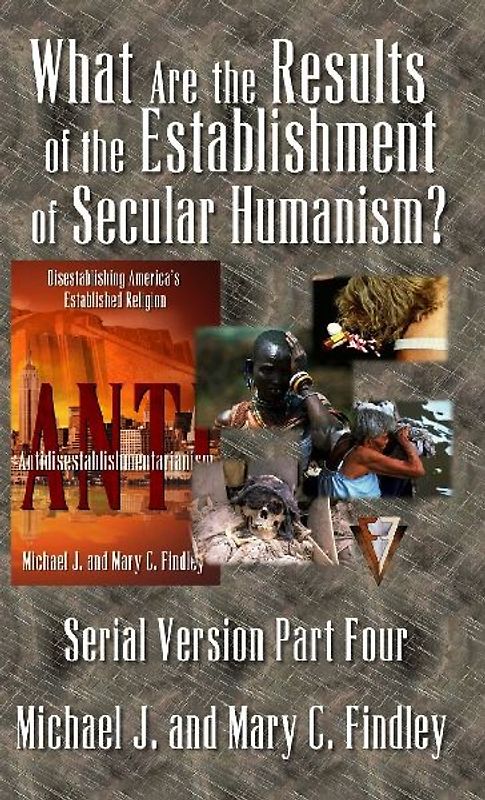 What Are the Results of the Establishment of Secular Humanism?
