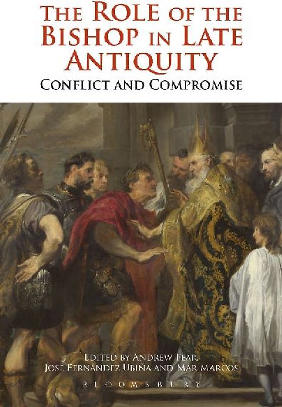 The Role of the Bishop in Late Antiquity