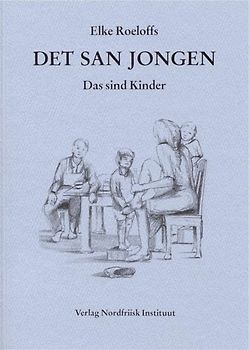 Det san jongen /Das sind Kinder