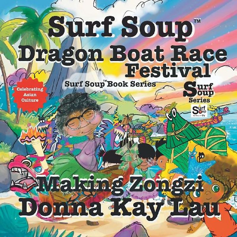Surf Soup Dragon Boat Race Festival