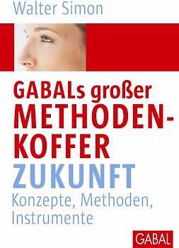 GABALs großer Methodenkoffer. Zukunft