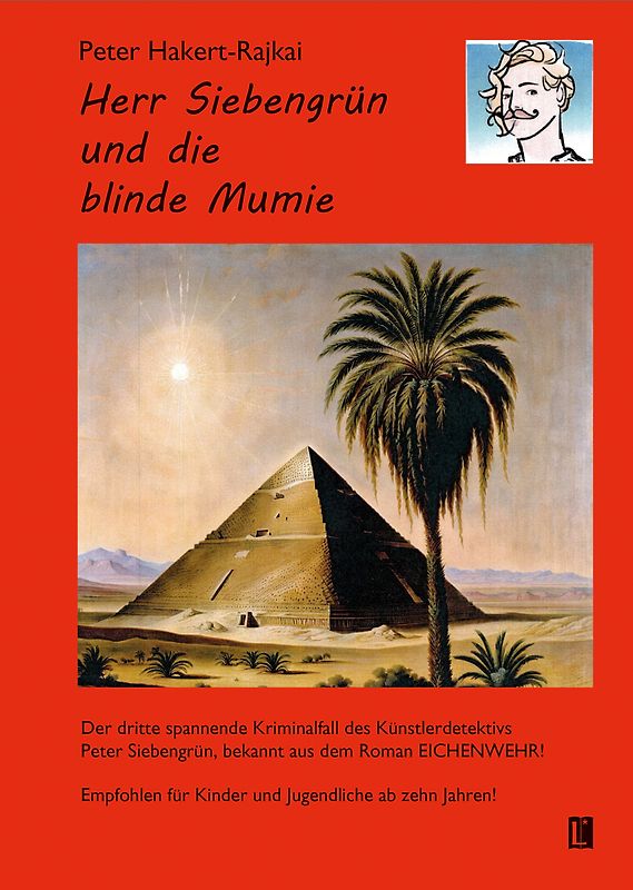Herr Siebengrün und die blinde Mumie
