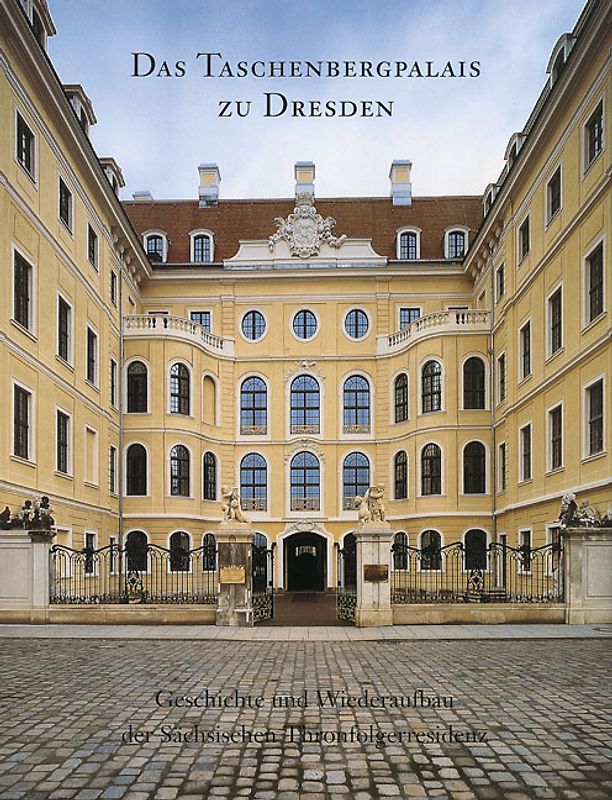 Das Taschenbergpalais zu Dresden