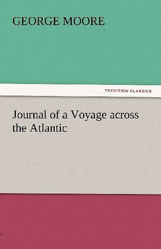 Journal of a Voyage across the Atlantic
