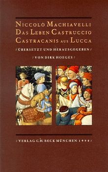 Das Leben Castruccio Castracanis aus Lucca