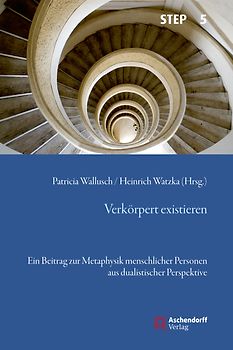 Verkörpert existieren