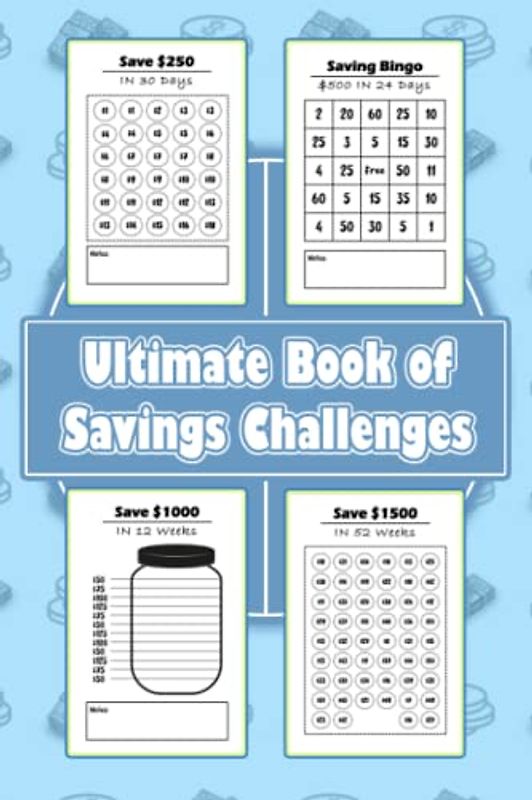 Ultimate Book of Savings Challenges: Money Saving Challenge Book comes with 120 pages and multiples challenges to motivate you to save money