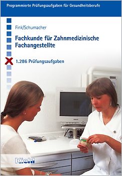Fachkunde für Zahnmedizinische Fachangestellte