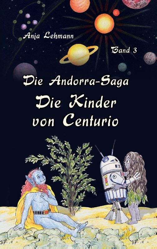 Die Andorra-Saga: Die Kinder von Centurio