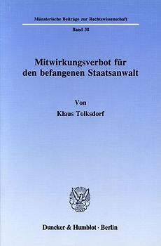 Mitwirkungsverbot für den befangenen Staatsanwalt.