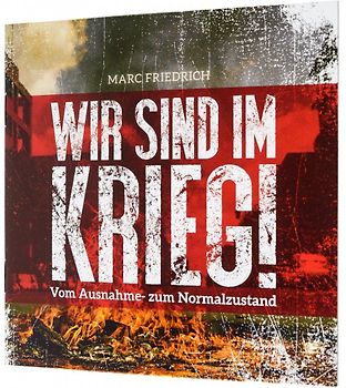 Wir sind im Krieg!