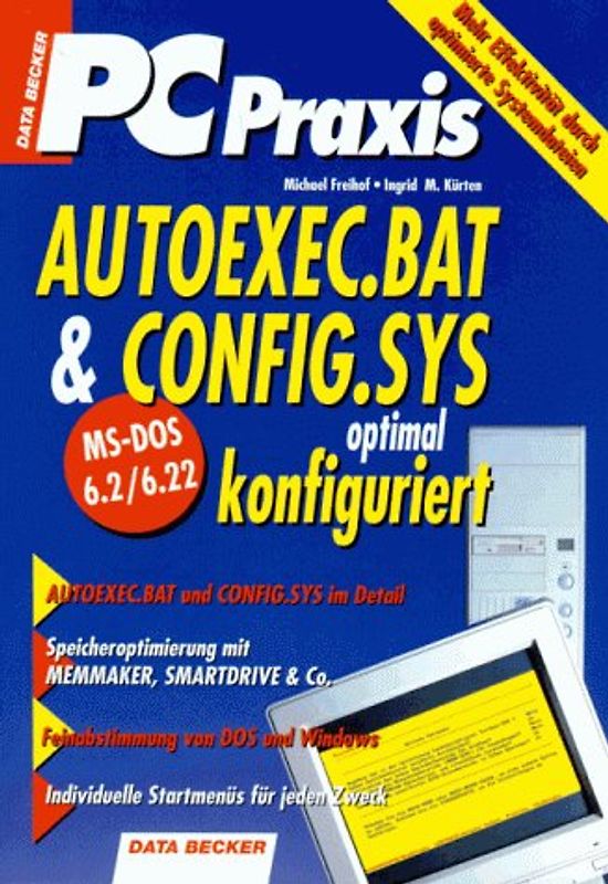 Autoexec.bat & Config.Sys optimal konfiguriert