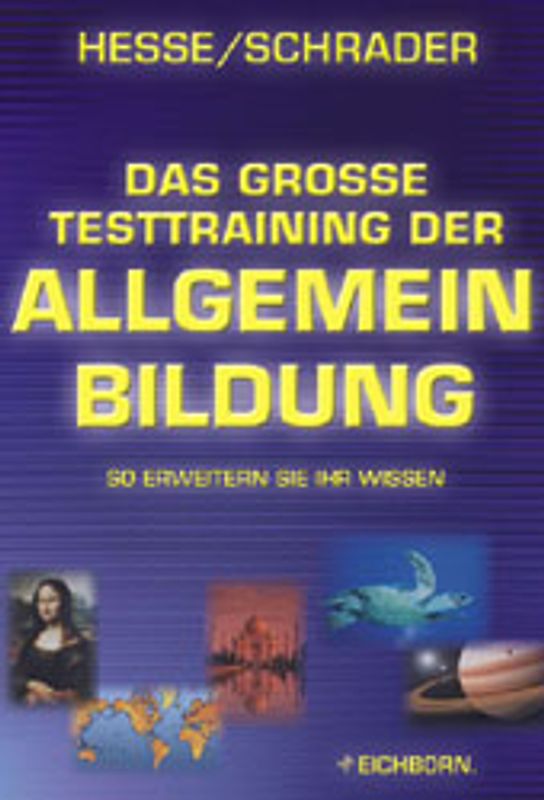 Das grosse Testtraining der Allgemeinbildung