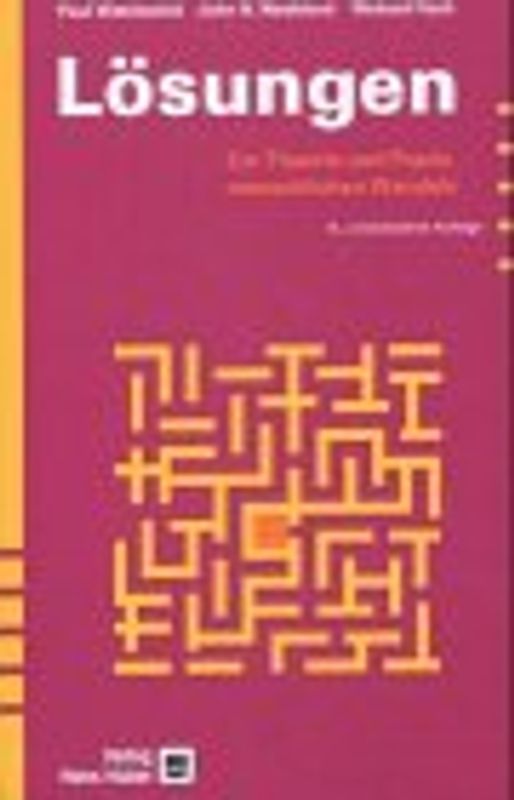 Lösungen. Zur Theorie und Praxis menschlichen Wandels