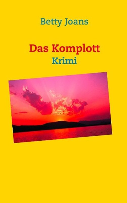 Das Komplott