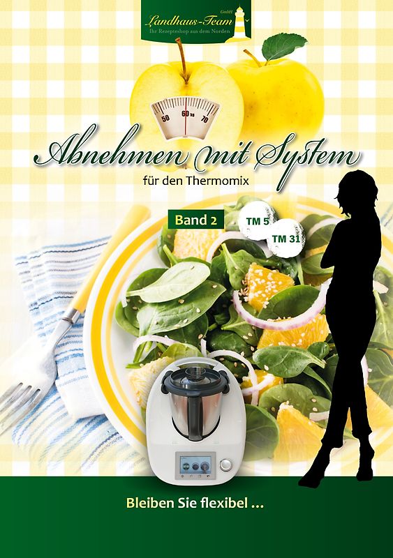 Abnehmen mit System mit dem Thermomix Band 2