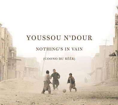 Youssou N'Dour - Nothing'S in Vain
