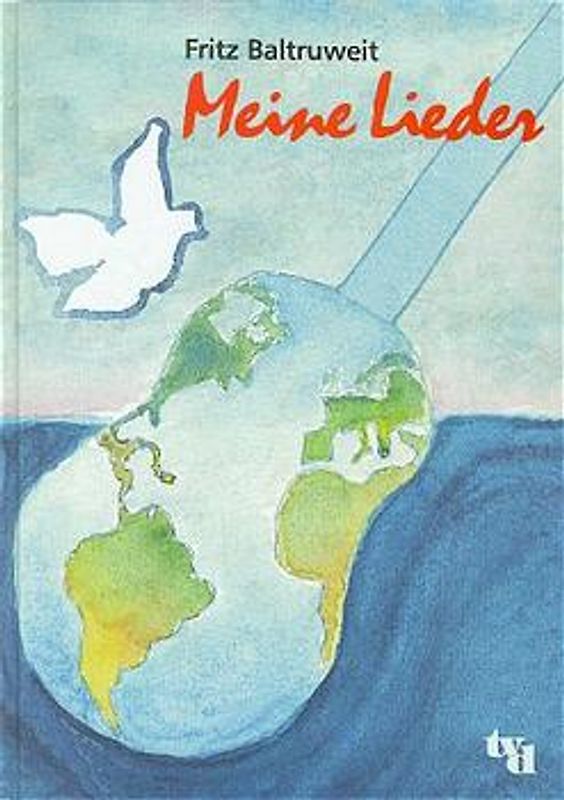 Fritz Baltruweit - Meine Lieder