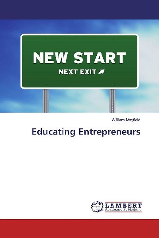 Educating Entrepreneurs