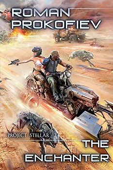 The Enchanter (Project Stellar Book 2): LitRPG Series