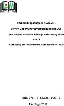 Vorbereitungsaufgaben AEVO-Prüfung, Band 2
