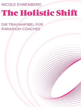 The Holistic Shift