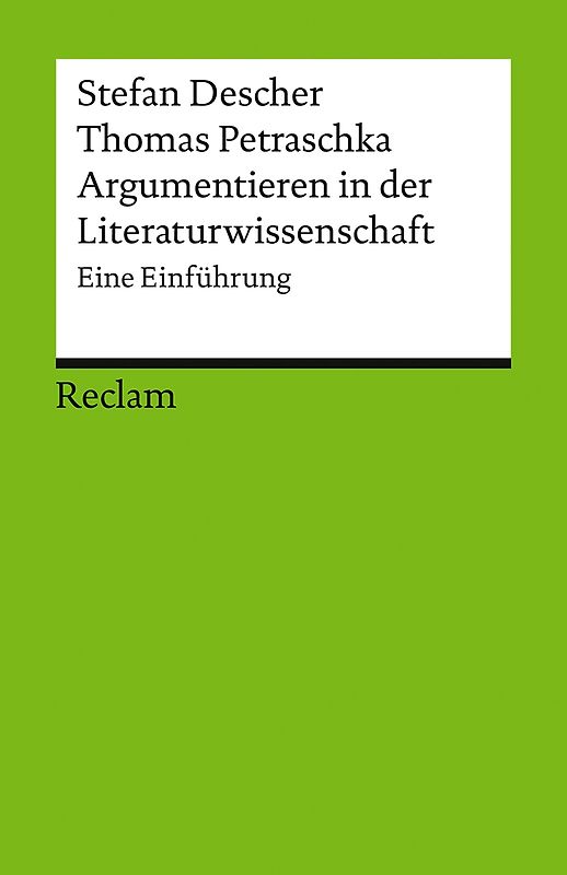 Argumentieren in der Literaturwissenschaft. Eine Einführung