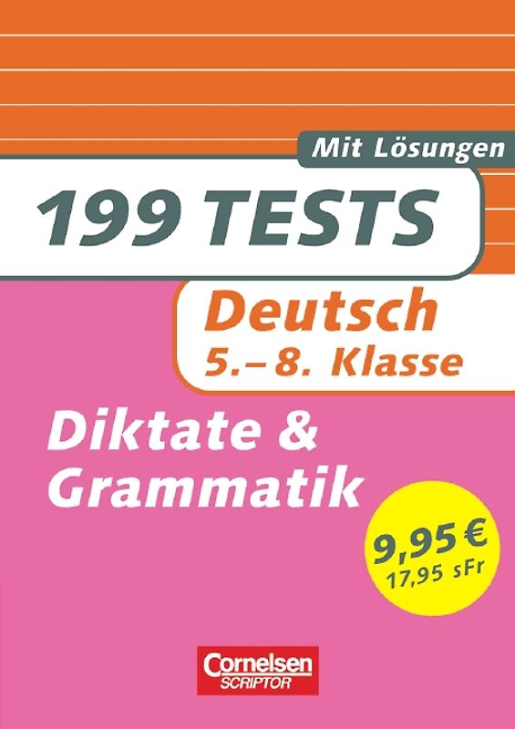 199 Tests / Deutsch - Diktate und Grammatik