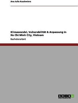 Klimawandel, Vulnerabilität & Anpassung in Ho Chi Minh City, Vietnam