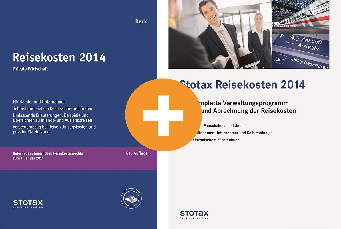 Reisekosten 2014 Private Wirtschaft + CD-ROM Stotax Reisekosten 2014 (Kombiprodukt)