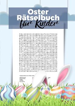 Oster Rätselbuch für Kinder: 100 Wörtersuchen für neugierige Kinder