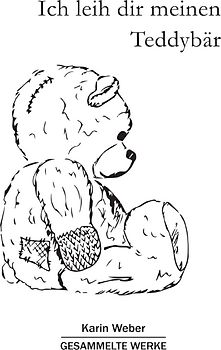 Ich leih dir meinen Teddybär