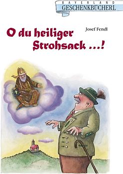O du heiliger Strohsack