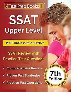 SSAT Upper Level Prep Book 2021 and 2022: SSAT Review with Practice Test Questions [7th Edition]